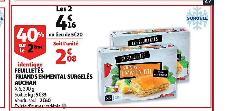 feuilletés firands emmental surgelés auchan % sur le 2ème identique