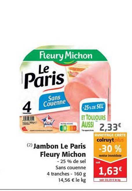 jambon le paris fleury michon -30% remise immédiate