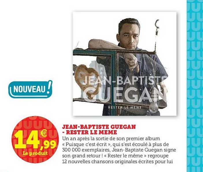 jean baptiste guegan rester le même