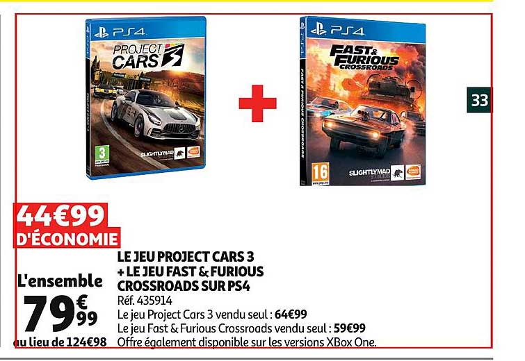 le jeu project cars3 plus le jeu fast & furious crossroads sur ps4