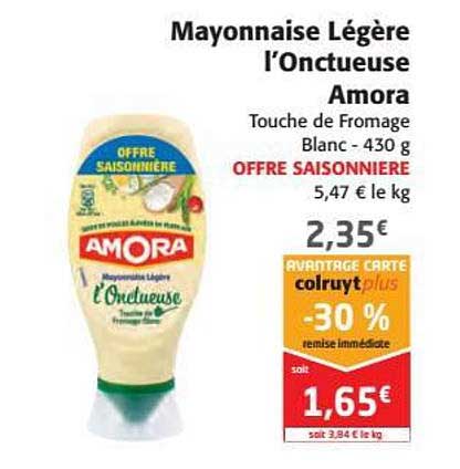 mayonnaise légère l'onctueuse amora -30% remise immédiate