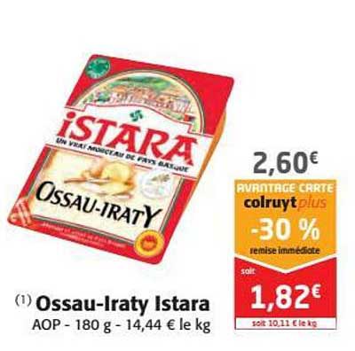 ossau iraty istara -30% remise immédiate