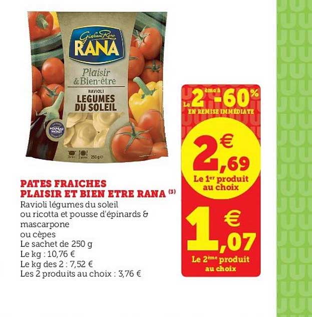 pâtes fraîches plaisir et bien être rana le 2ème en à -60% en remise immédiate