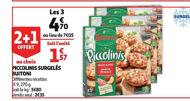 Piccolinis Surgelés Buitoni 2+1 Offert Au Choix
