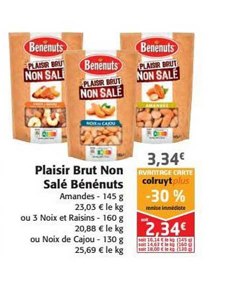 plaisir brut non salé bénénuts -30% remise immédiate