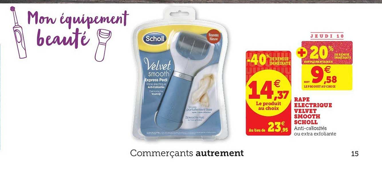 râpe éléctrique velvet smooth scholl -40% remise immédiate