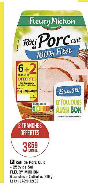 rôti de porc cuit moins 25% de sel fleury michon