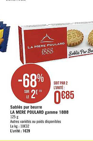 sablés pur beurre la mère poulard gamme 1888 -68% sur le 2e