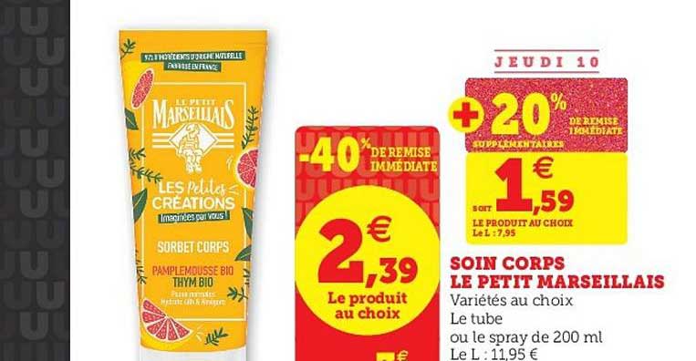 Soin Corps Le Petit Marseillais -40% Remise Immédiate