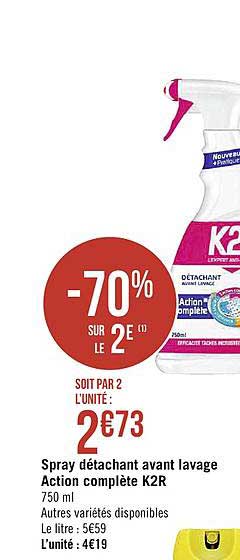 spray détachant avant lavage action complète k2r -70% sur le 2e