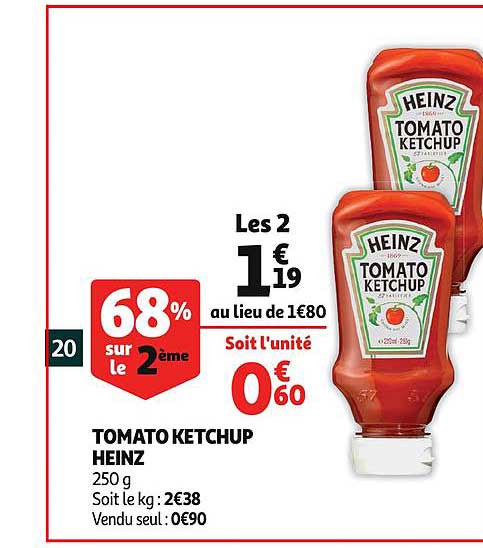 tomato ketchup heinz 68% sur le 2ème