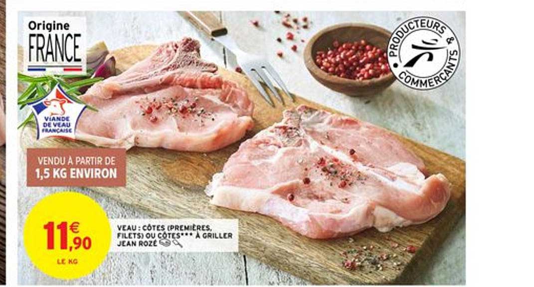 veau côtes premières filets ou côtes à griller jean rozé