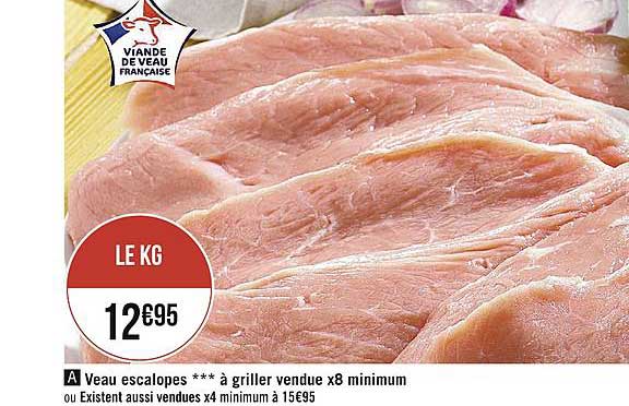 veau escalopes à griller vendu x8 minimum