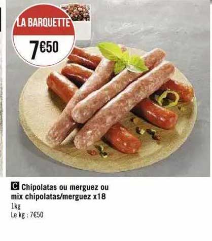 chipolatas ou merguez ou mix chipolatas - merguez x18