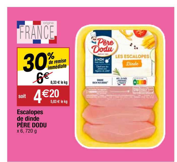 escalopes de dinde père dodu