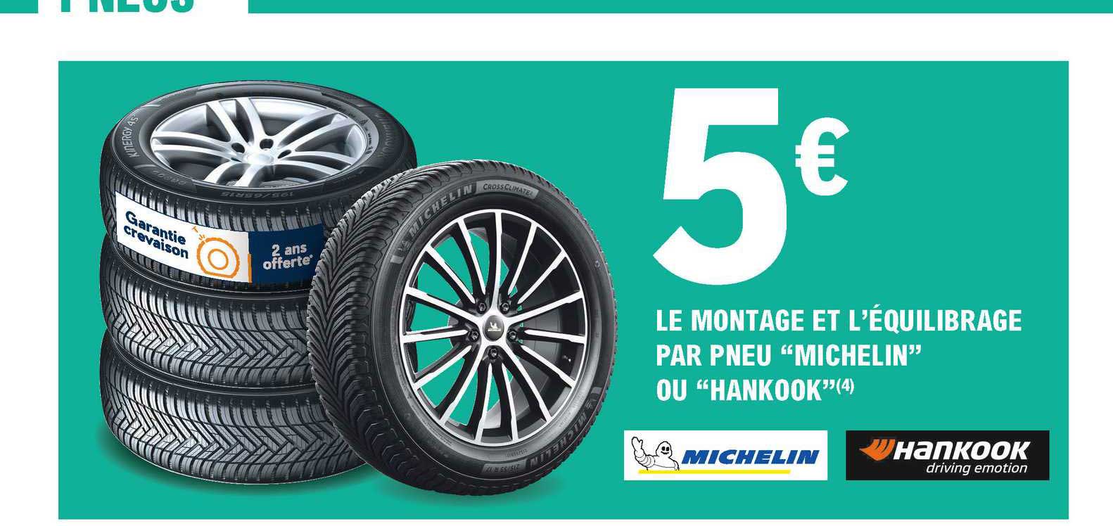le montage et l'équilibrage par pneu "michelin" ou "hankook"
