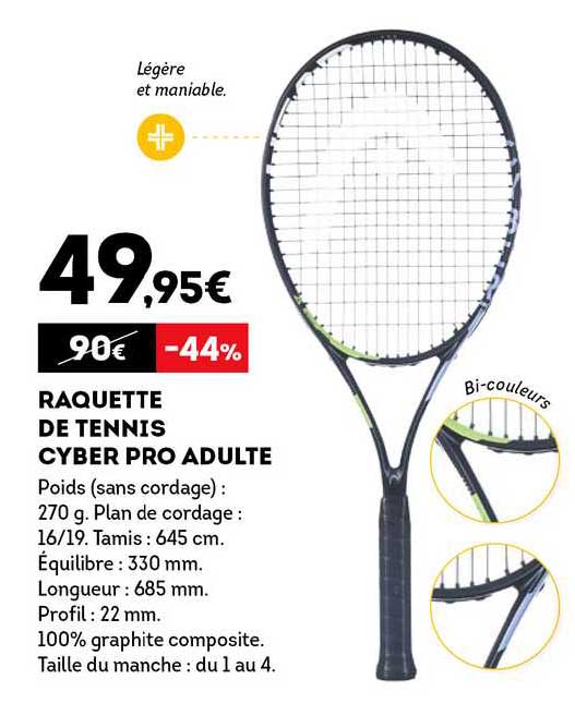 raquette de tennis cyber pro adulte