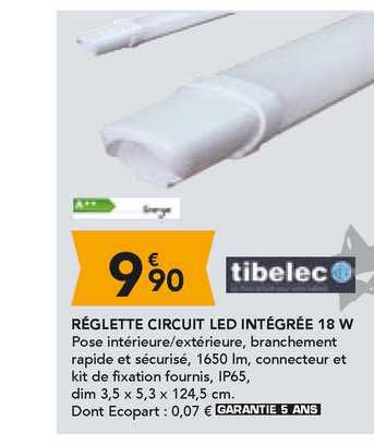 réglette circuit led intégrée 18 w tibelec