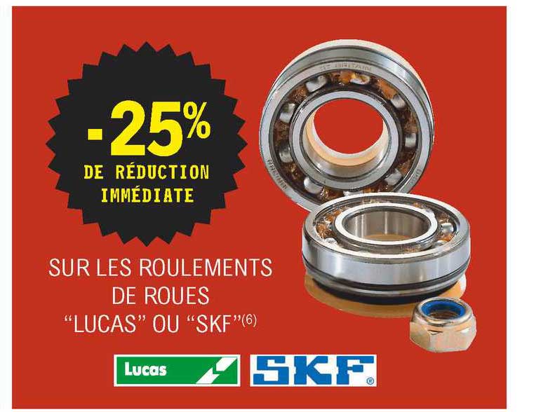 roulements de roues "lucas" ou "skf"