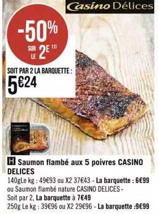 Saumon Flambé Aux 5 Poivres Casino Délices