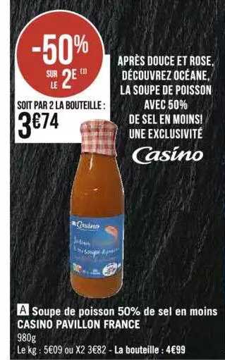 soupe de poisson 50% de sel en moins casino pavillon france