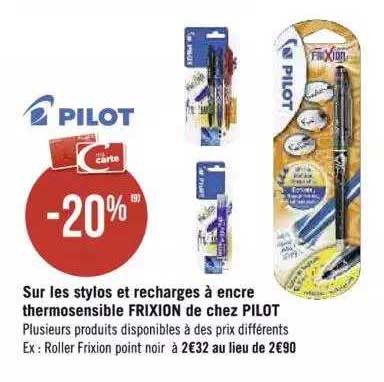 stylos et recharges à encre thermosensible frixion de chez pilot
