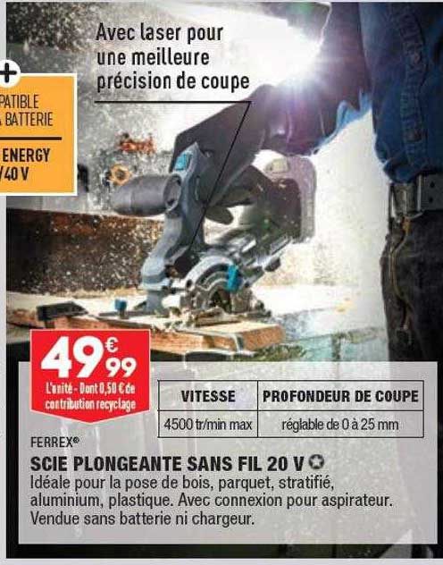 Scie Plongeante Sans Fil 20 V Ferrex