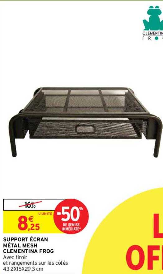 support écran métal mesh clementina frog