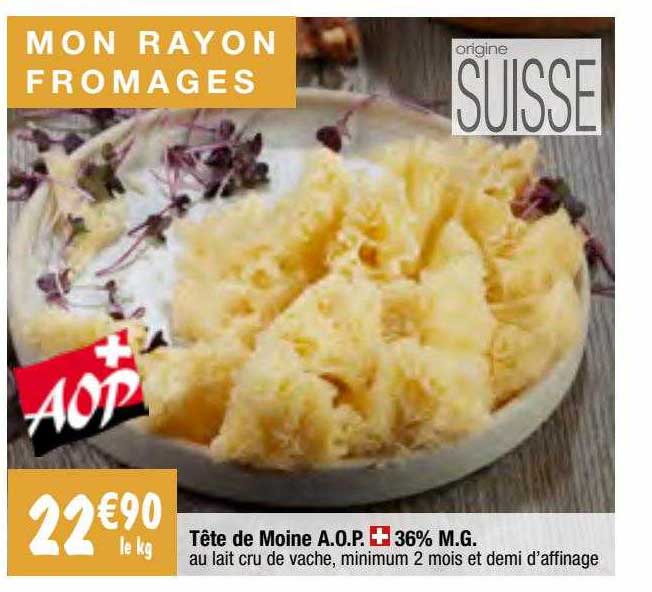 tête de moine a.o.p. 36% m.g.