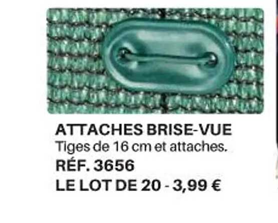 attaches brise-vue