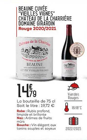 beaune cuvée "vieilles vignes" château de la charrière domaine girardin rouge 2020-2021
