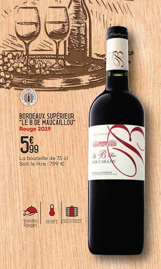bordeaux supérieur "le b de maucaillou" rouge 2019