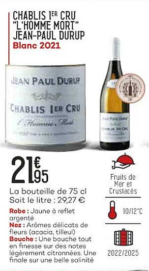 chablis 1er cru "l'homme mort" jean-paul durup blanc 2021