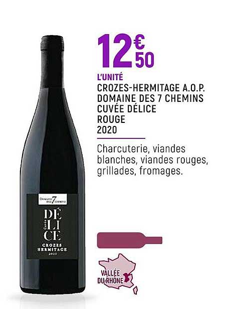 crozes-hermitage a.o.p. domaine des 7 chemins cuvée délice rouge 2020