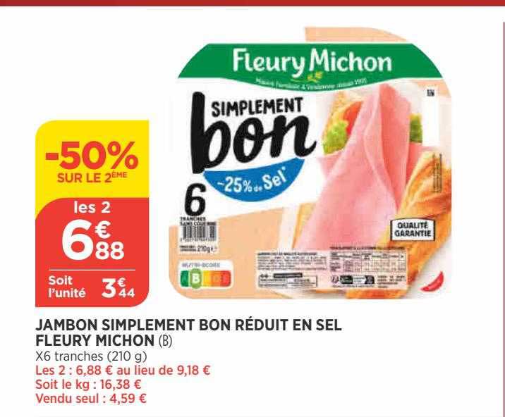 jambon simplement bon réduit en sel fleury michon