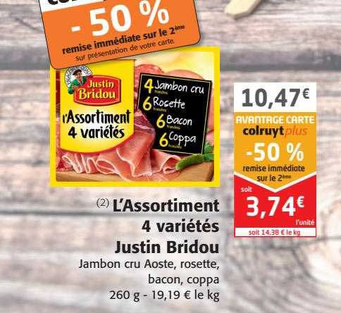l'assortiment 4 variétés justin bridou