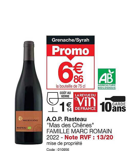 a.o.p. rasteau "mas des chênes" famille marc romain 2022