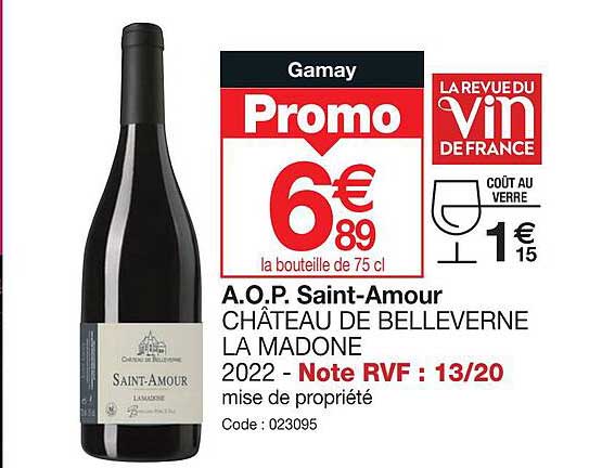 a.o.p. saint-amour château de belleverne la madone 2022