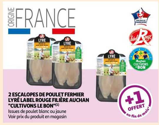 2 escalopes de poulet fermier lyré label rouge filière auchan "cultivons le bon"
