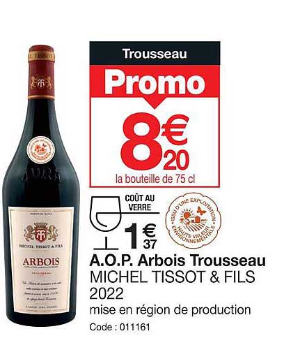 a.o.p. arbois trousseau michel tissot & fils 2022