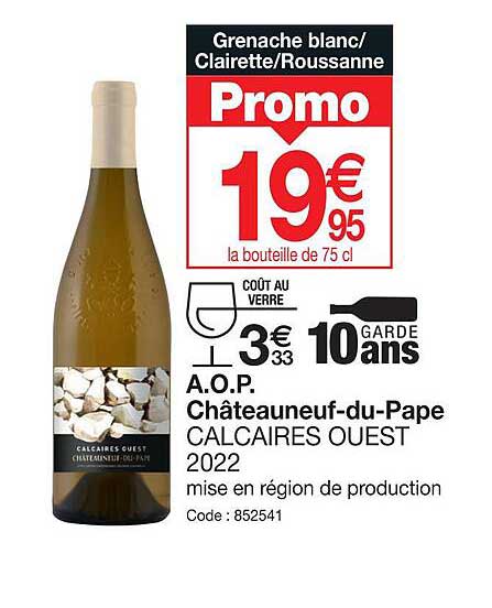 a.o.p. châteauneuf-du-pape calcaires ouest 2022