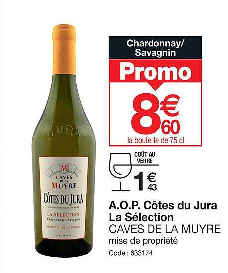 a.o.p. côtes du jura la sélection caves de la muyre