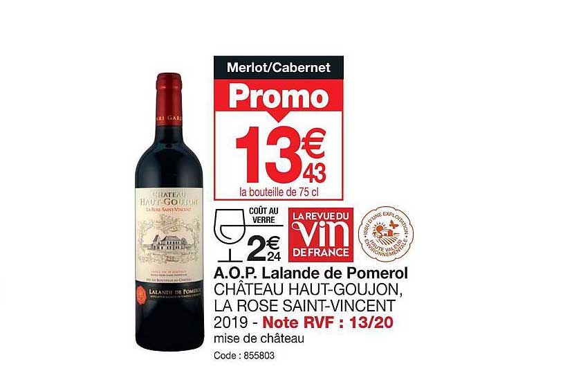 a.o.p. lalande de pomerol château haut-goujon, la rose saint-vincent 2019