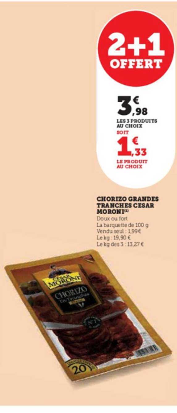 chorizo grandes tranches césar moroni