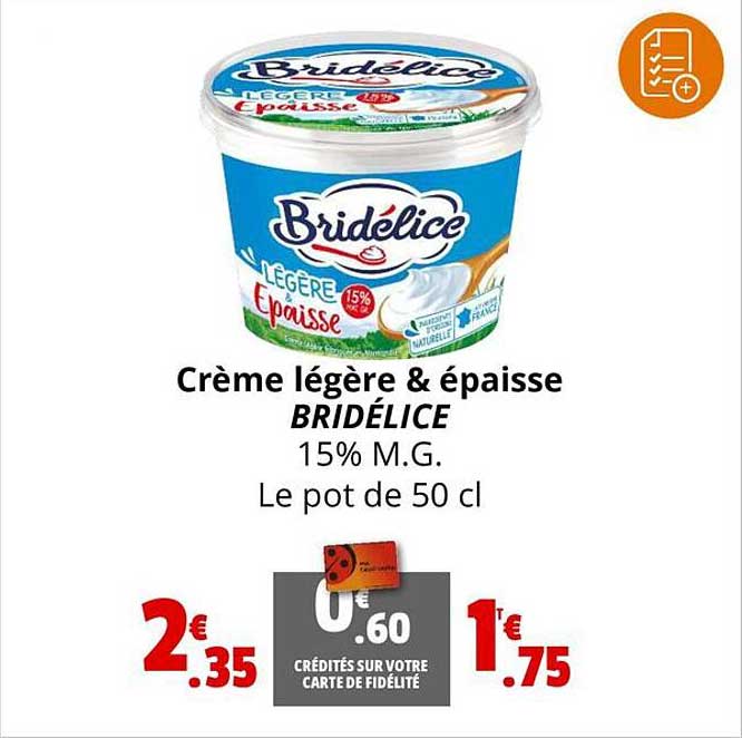 Crème Légère & épaisse Bridélice