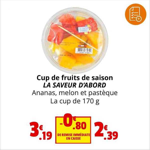 cup de fruits de saison la saveur d'abord ananas melon et pastèque