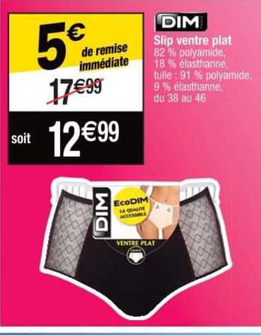 dim slip ventre plat