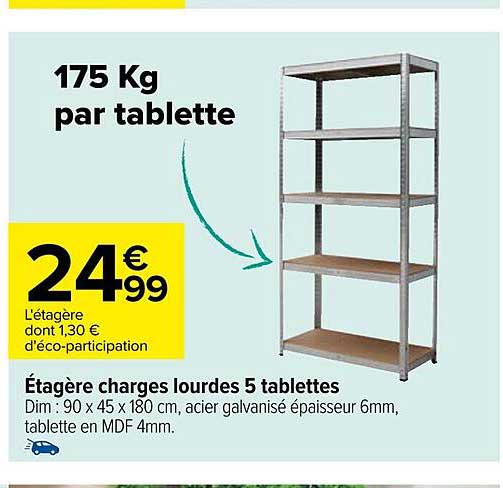 étagère charges lourdes 5 tablettes