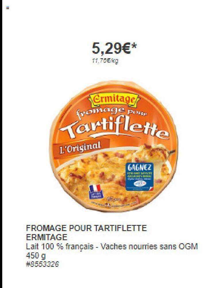 Fromage Pour Tartiflette Ermitage