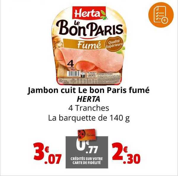 Jambon Cuit Le Bon Paris Fumé Herta